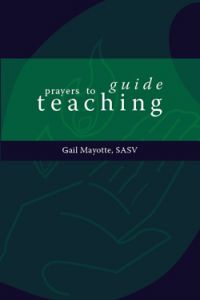Prayers to Guide Teaching